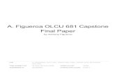 A. Figueroa OLCU 681 Capstone Final Paper