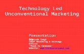 Technology led unconventional marketing