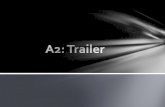 A2 media trailer