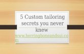 5 custom tailoring secrets you never knew