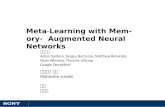 Meta-Learning with Memory Augmented Neural Networks