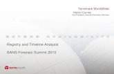 Registry and Timeline Analysis SANS Forensic Summit 2010