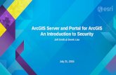 ArcGIS Server and Portal for ArcGISAn Introduction to Security