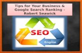 Tips for Your Business & Google Search Ranking - Robert Seawick