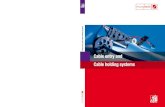 Cable entry and Cable holding systems