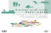 Living well with HIV/AIDS: A manual on nutritional care and support ...