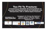 Too Fit To Fracture - Osteoporosis