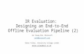 SIGIR Tutorial on IR Evaluation: Designing an End-to-End Offline Evaluation Pipeline