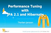 Performance Tuning with JPA 2.1 and Hibernate (Geecon Prague 2015)