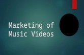 Marketing of music videos