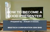 How to be a good presenter.