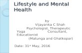 Lifestyle And Mental Health by Ms. Vijayanka Shah
