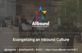 Jen spencer - Evangelizing an Inbound Culture at HUG 2017