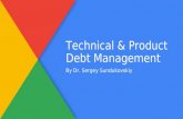 Technical & Product Debt Management
