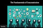 The Fundamentals of Communication