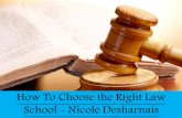 How To Choose the Right Law School - Nicole Desharnais