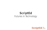The ScriptED Story: Futures in Technology