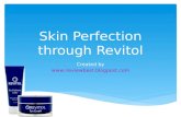 Skin perfection through revitol