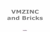 VMZINC and Bricks