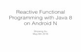 Reactive Functional Programming with Java 8 on Android N