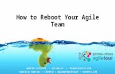 How to Reboot your Agile Team!
