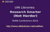 UW Libraries: Research Smarter, Not Harder