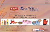 Plastic Household Products by Royal Plastics (Santoor), New Delhi
