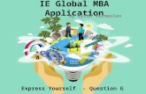 IE Global MBA Application by Byron Vermeulen - Express Yourself