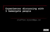 Experience of discussing with 5 gamergate people 2015