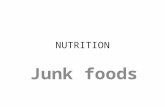 Nutritional facts about junk foods