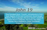 John 19, Scourge; Crucify; Authority; Degrees Of Sin Punishment; Roman time?; Golgotha; Cross Titlon; Hyssop; Mary Magdalene; Water And Blood; It is finished