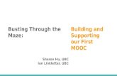 TELL Session: Busting through the Maze: Building and Supporting our First Mooc