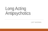 Long acting antipsychotics