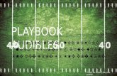 Playbook Audibles: Simple Hacks for Moving Your Business & Life from the Red Zone to the End Zone
