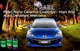 Pearl Nano Ceramic Coatings - High End Auto Detailers Welcome
