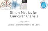 Simple metrics for Curricular Analytics