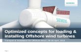 Siemens: Optimized concepts for loading & installing offshore wind turbines