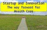 Startup and Innovation The way Forward for Healthcare
