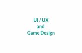 UI/UX and Game Design