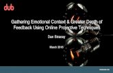 Dub Webinar - Gathering Emotional Context & Greater Depth of Feedback Using Online Projective Techniques