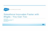 Salesforce Innovates Faster with Agile - You Can Too