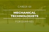 Mechanical Technologists for Dummies | What You Need To Know In 15 Slides