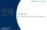 10 Top Tips - The Benefits Of Using Psychometrics - Saville Consulting