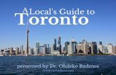 A Local's Guide to Toronto presented by Dr Oluleke Badmos