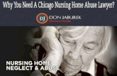 Why You Need A Chicago Nursing Home Abuse Lawyer