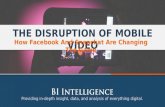 Mobile Video Disruption - how Facebook & Snapchat are changing the game