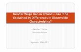 Gender wage gap in Poland: Can it be explained by differences in observable characteristics?