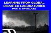 TORNADOES PART 5: LEARNING FROM GLOBAL DISASTER LABORATORIES