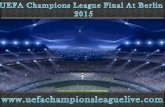 Live 2015 UEFA Champions League Final At Berlin Now