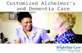 Customized Alzheimer’s and Dementia Care Support Services